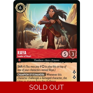 Raya, Leader of Heart